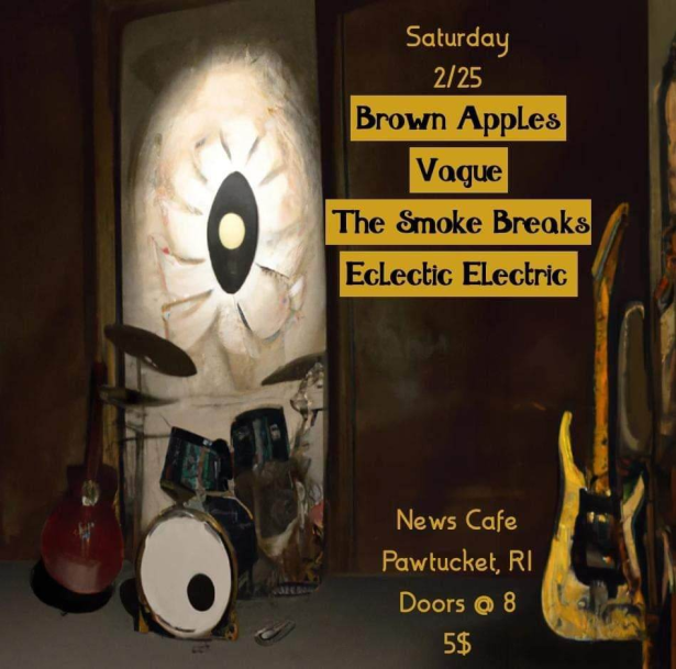 Flyer for 'Brown Apples / Vague / The Smoke Breaks / Eclectic Electric'