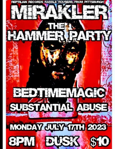 Flyer for 'Mirakler, The Hammer Party, Bedtime magic, Substantial abuse'