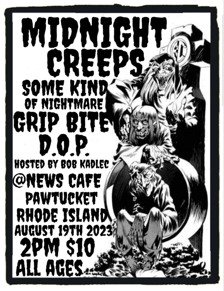 Flyer for 'Midnight Creeps / Some Kind of Nightmare (CA) / Grip Bite / Degenerates of Punk'