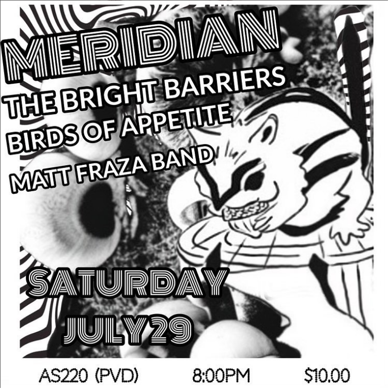 Flyer for 'Meridian / The Bright Barriers / Birds of Appetite / Matt Fraza Band'