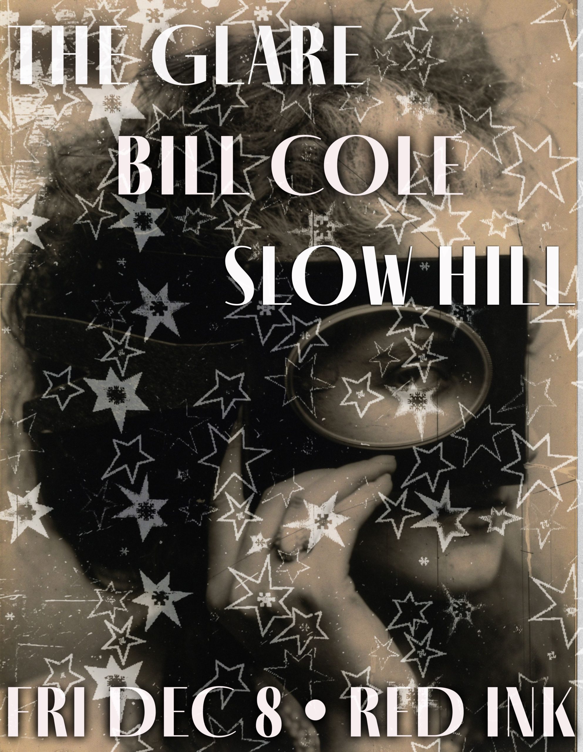 Flyer for 'The Glare, Bill Cole & Slow Hill'