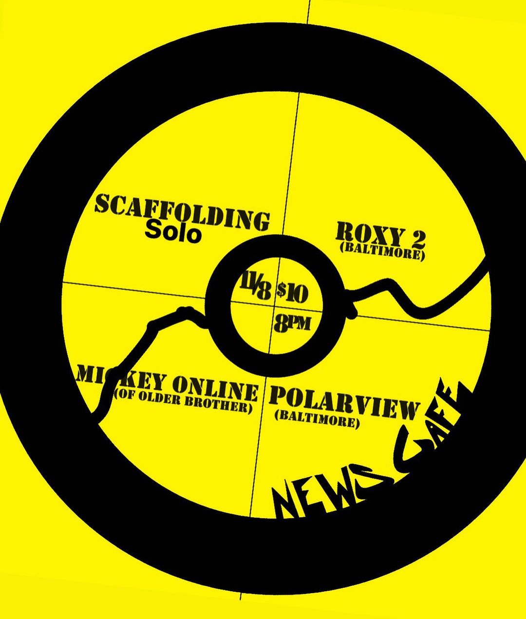 Flyer for 'Scaffolding, Mikey online (of older brother), Roxy 2 (Baltimore), polarview (Baltimore)'