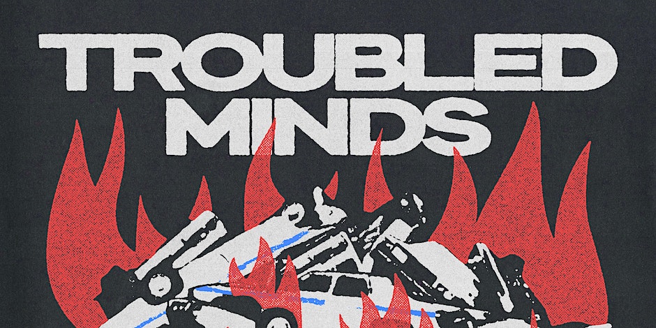 Flyer for 'Troubled Minds / Cheem / Poseur / A/V CLvB'
