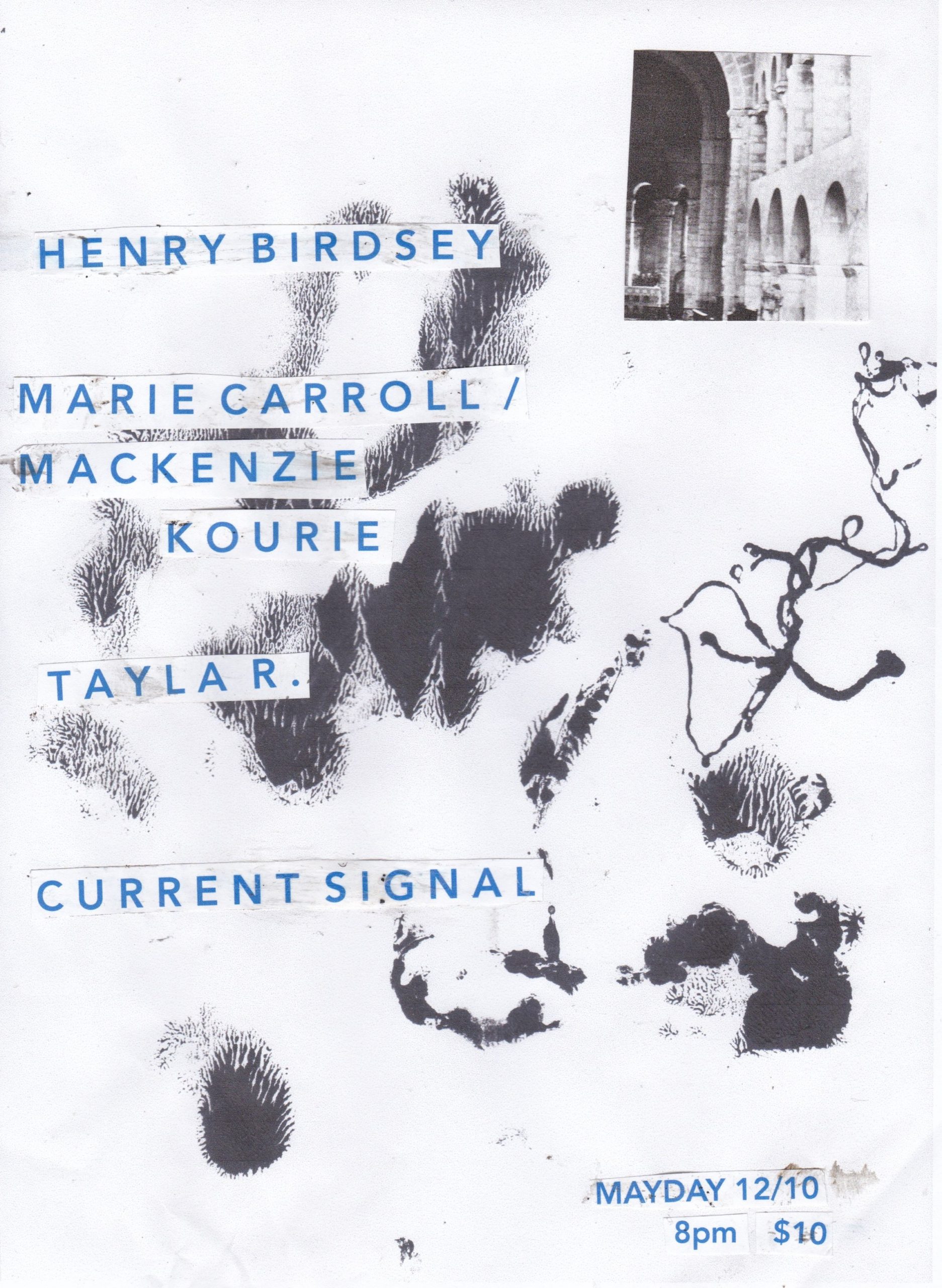 Flyer for 'Henry Birdsey / Marie Carroll & Mackenzie Kourie / Tayla R. / Current Signal'