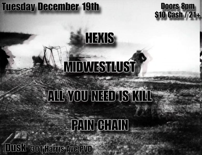 Flyer for 'Hexis / Midwestlust / All You Need is Kill / Pain Chain'