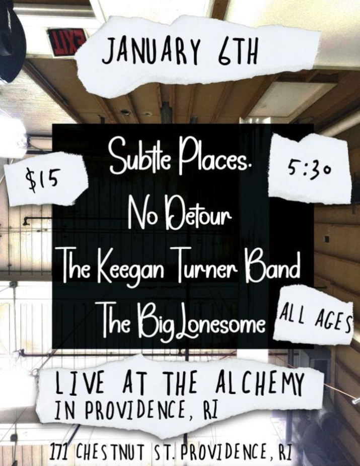 Flyer for 'Subtle Places // No Detour // The Keegan Turner Band // The Big Lonesome'