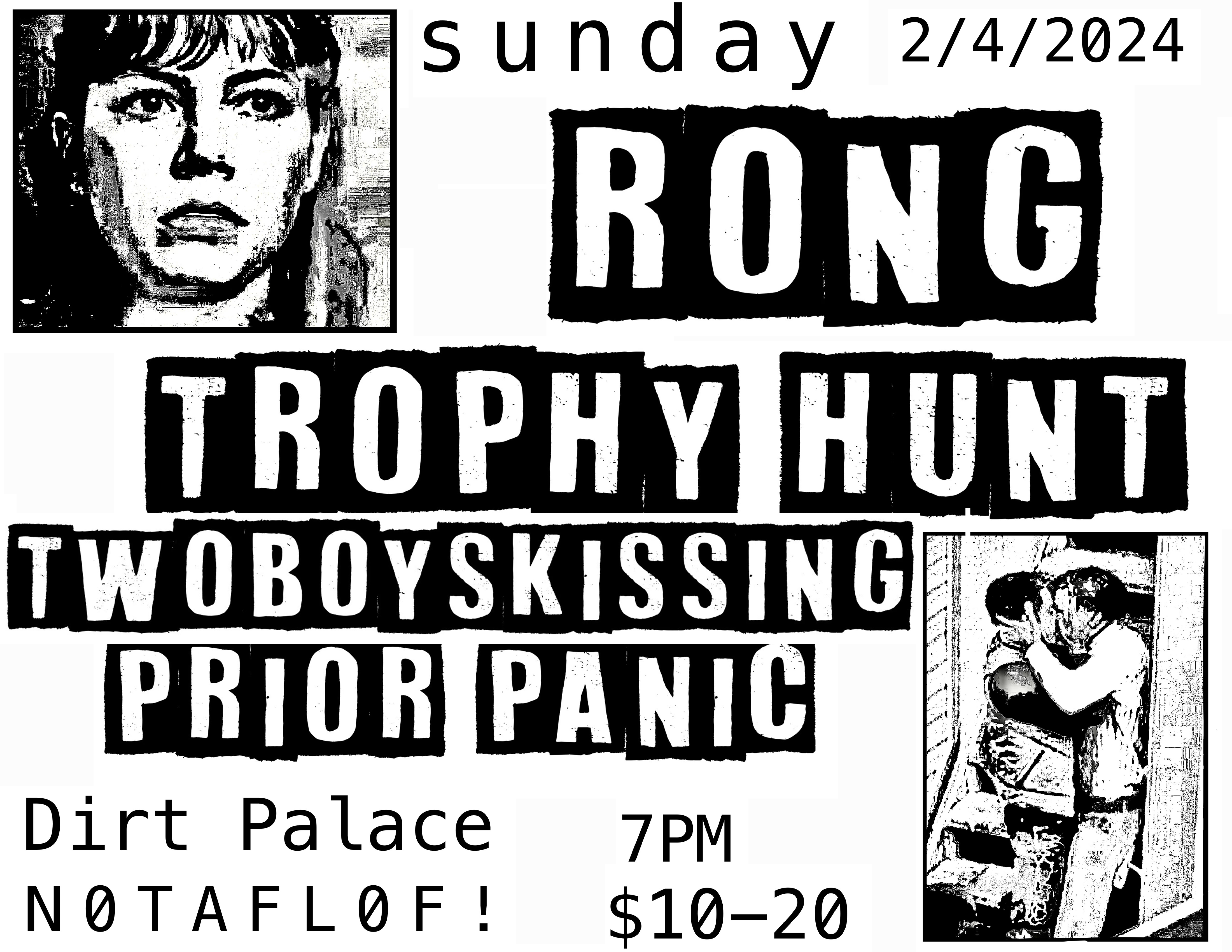 Flyer for 'Rong, Trophy Hunt, Twoboyskissing, and Prior Panic'