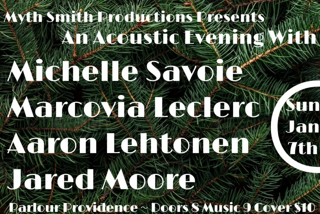 Flyer for 'ACOUSTIC SHOWCASE FEATURING: MICHELLE SAVOIE/MARCOVIA LECLERC/AARON LEHTONEN/JARED MOORE'