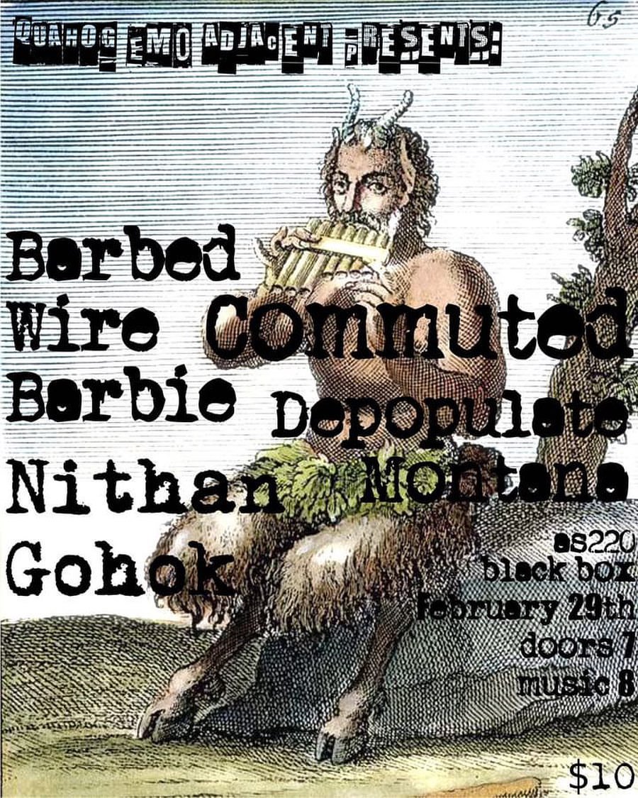 Flyer for 'Commuted // Barbed Wire Barbie // Depopulate Montan // Nithan Gohok'