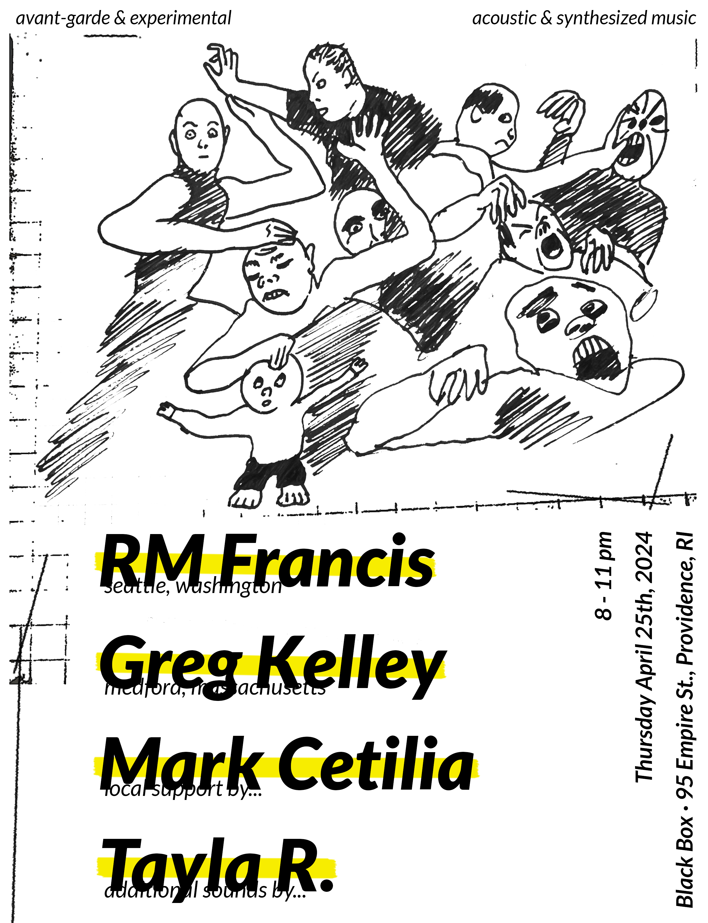Flyer for 'RM Francis (Seattle) / Greg Kelley (MA) / Mark Cetilia / dj Tayla R.'