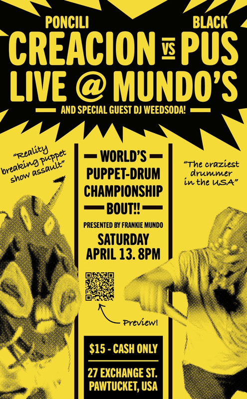Flyer for 'FRANKIE MUNDO PRESENTS….BLACK PUS VS PONCILI CREACION'