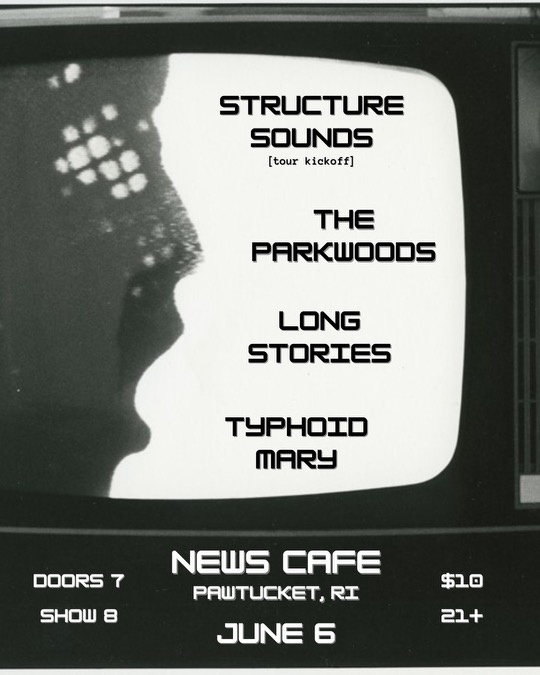Flyer for 'Structure Sounds / The Parkwoods / Long Stories / Typhoid Mary'