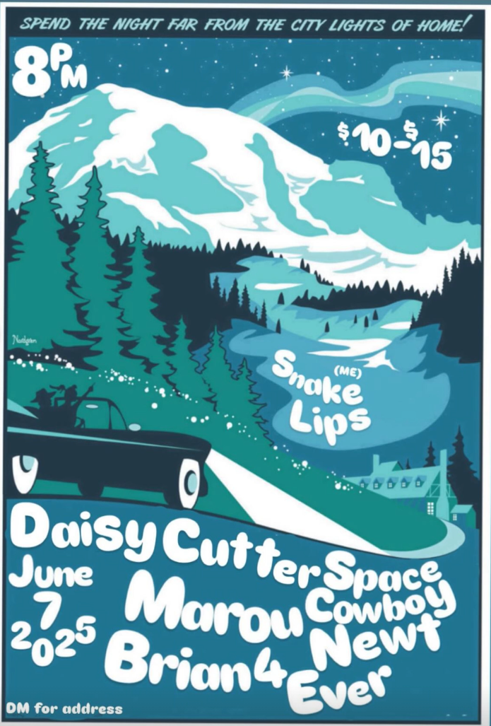 Flyer for 'Daisy Cutter // Space Cowboy // Maron Newt // Brain 4 Ever // Snake Lips'