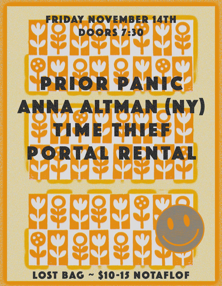 Flyer for 'Prior Panic, Anna Altman (NY,) Time Thief, Portal Rental'