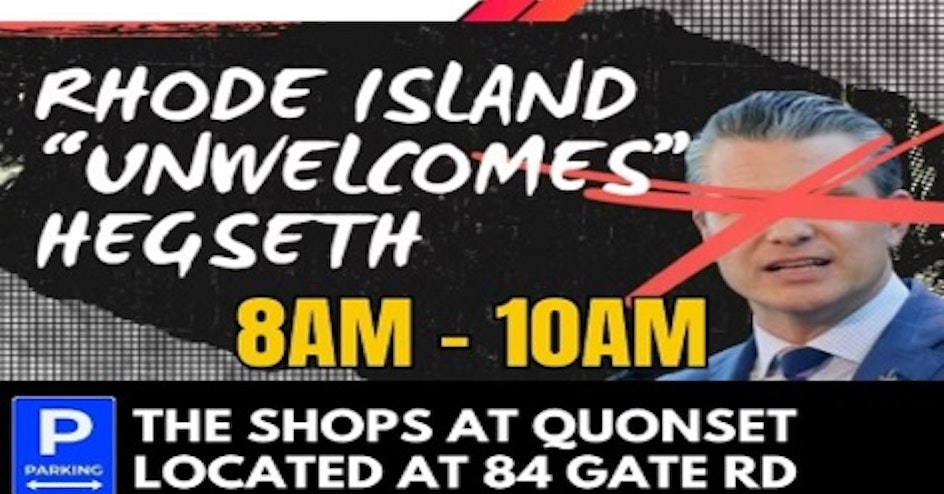 Flyer for 'Rhode Island “Unwelcomes” Hegseth'
