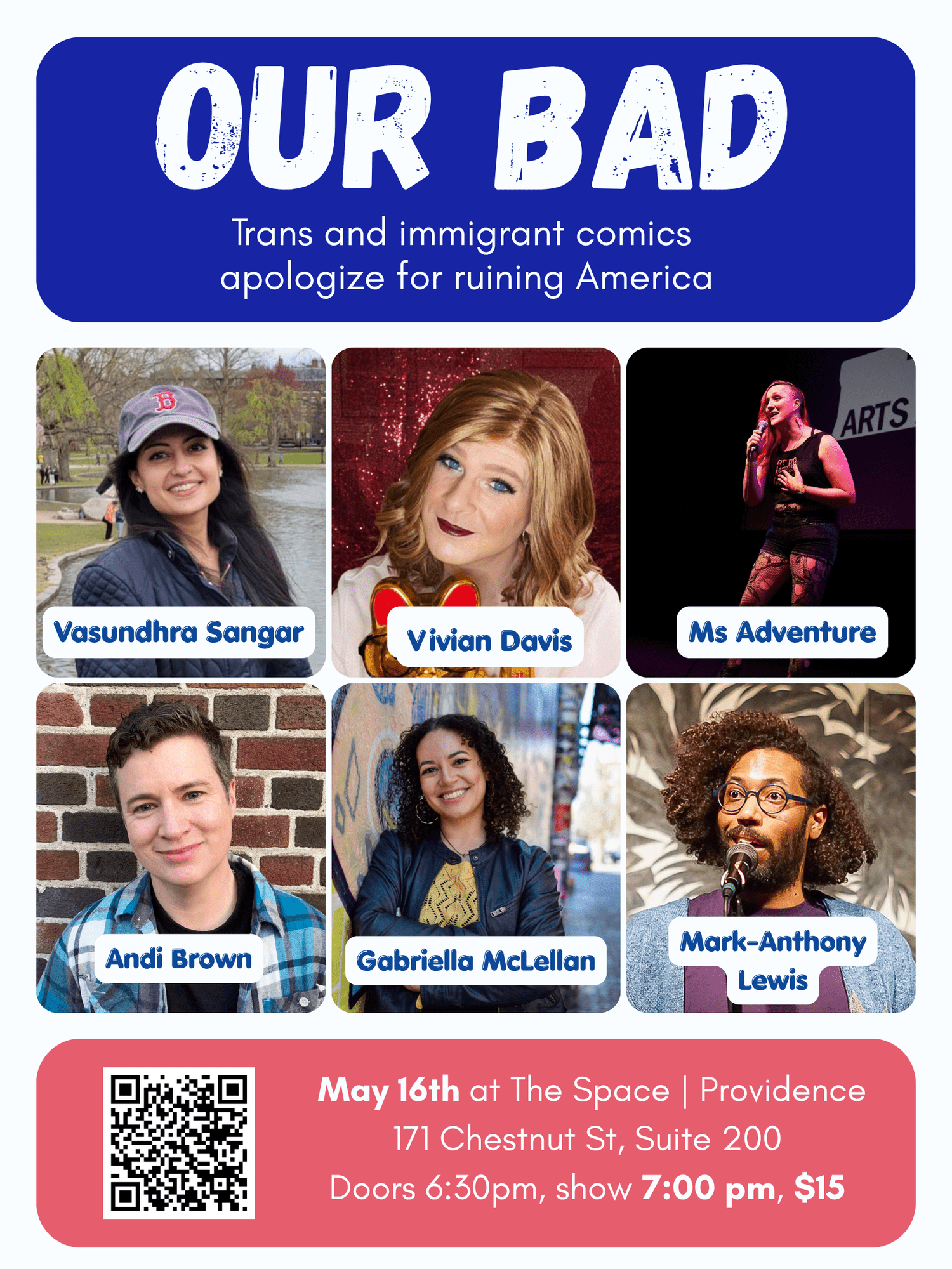 Flyer for 'Our Bad: Trans and immigrant comics apologize for ruining America'