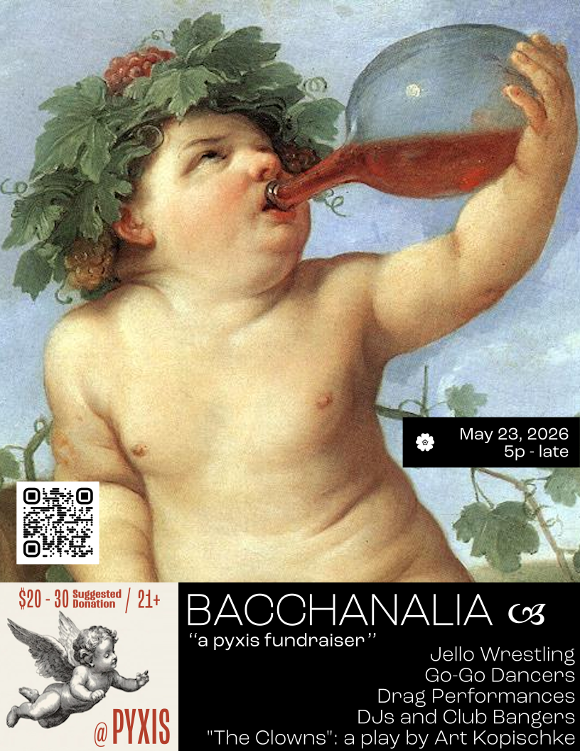 Flyer for 'Bacchanalia: A Pyxis Fundraiser'