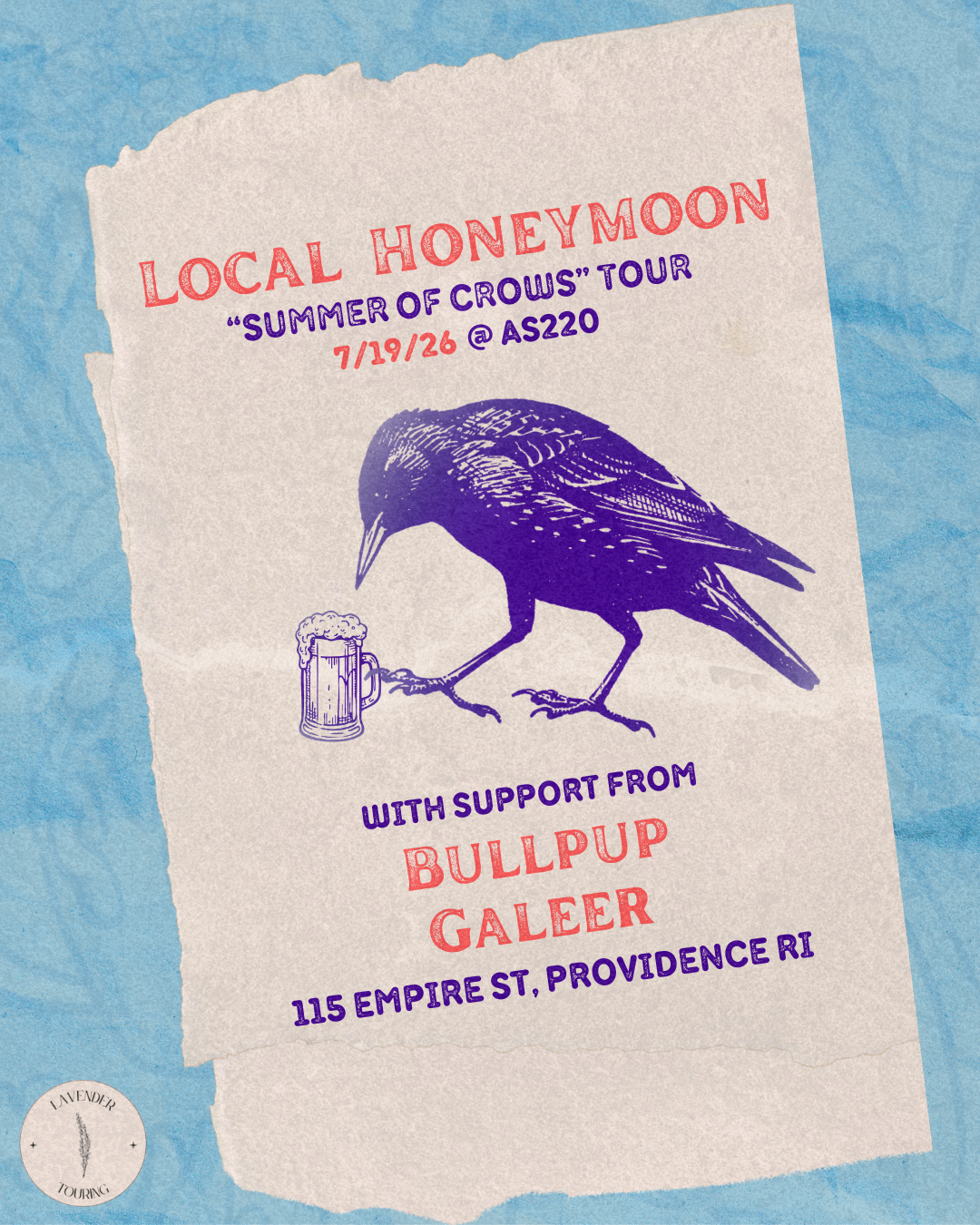 Flyer for 'Local Honeymoon, Bullpup, Galeer'