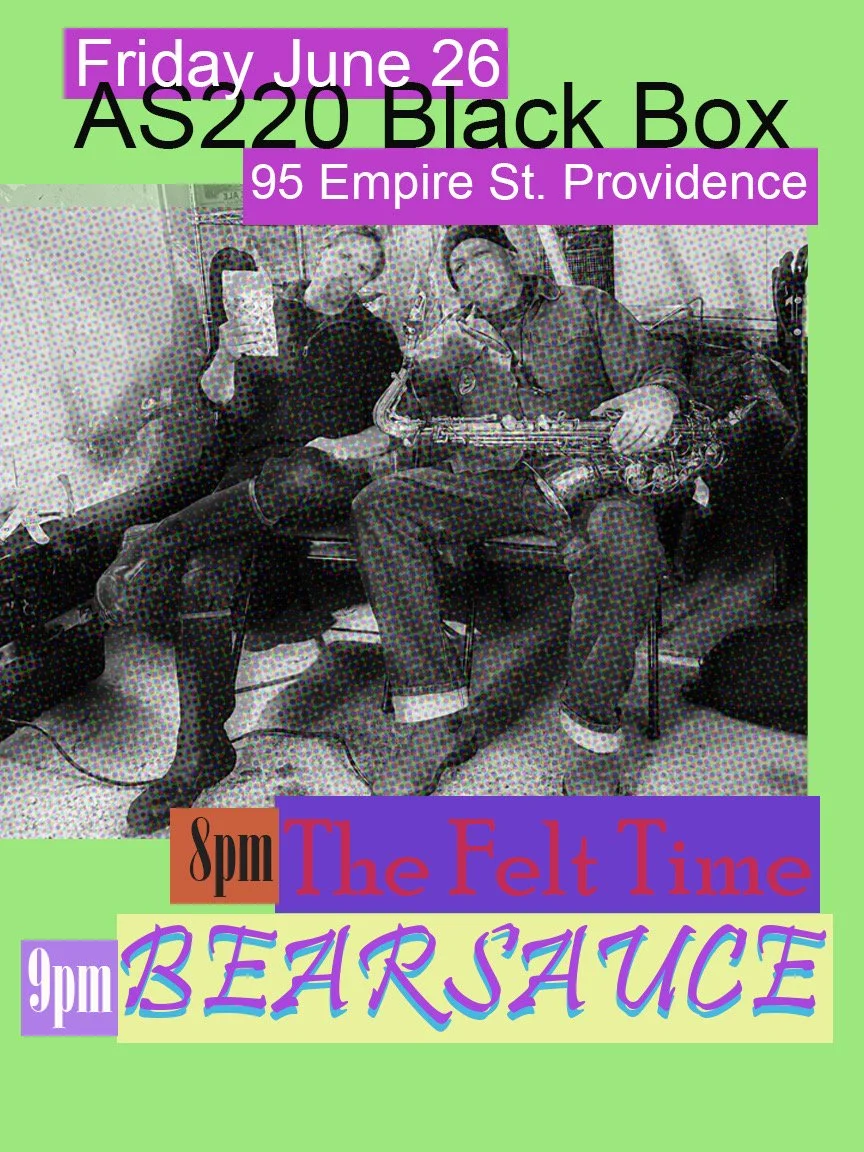 Flyer for 'Bearsauce, The Felt Time'