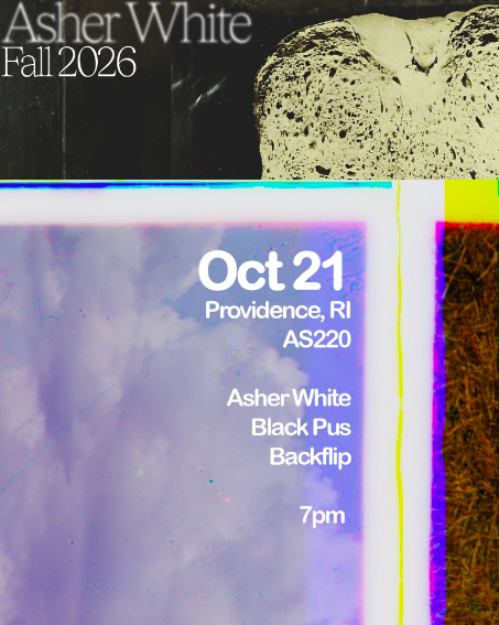 Flyer for 'Asher White, Black Pus, Backflip'