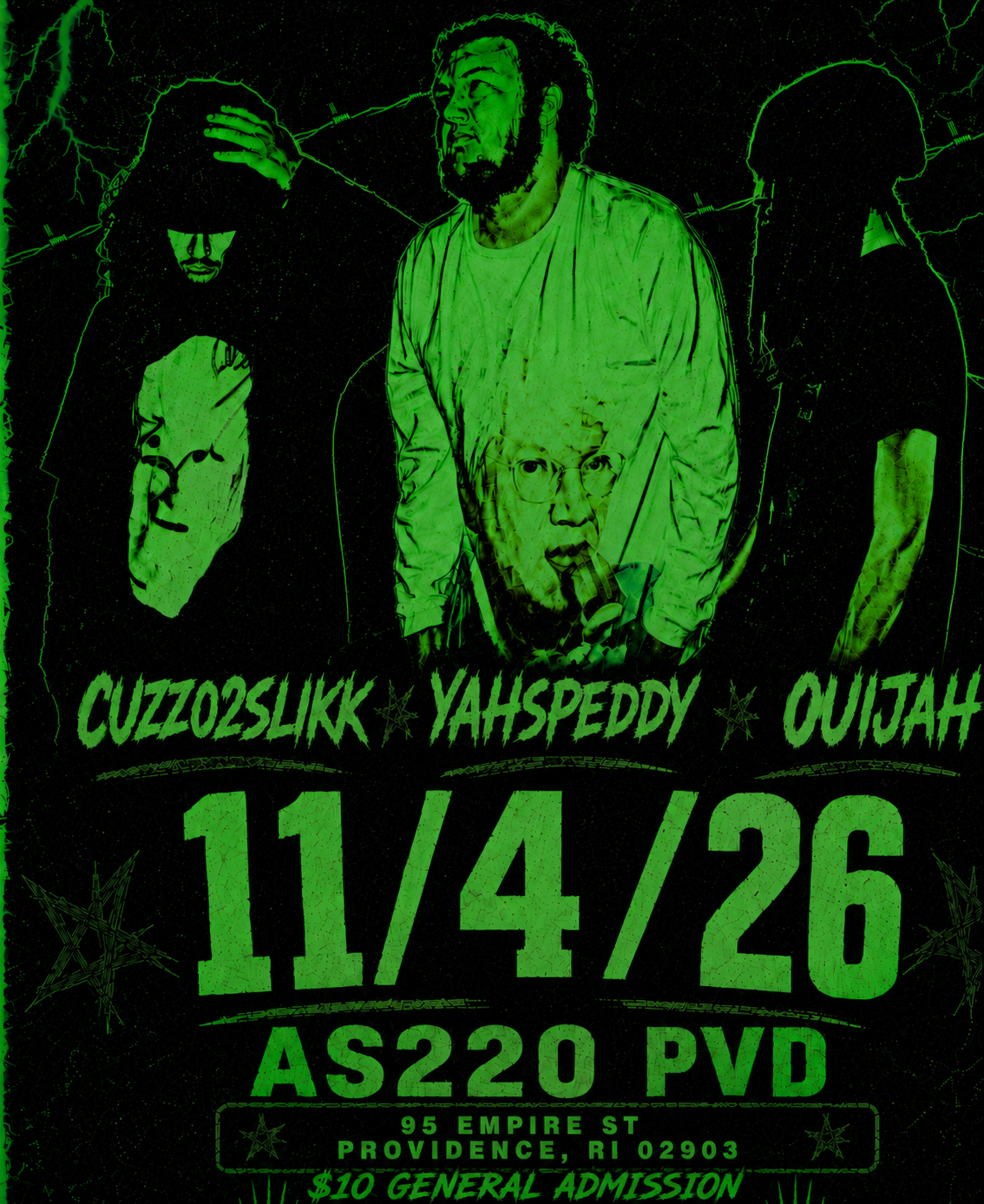 Flyer for 'Cuzzo2slikk, Yahspeddy, Ouijah'