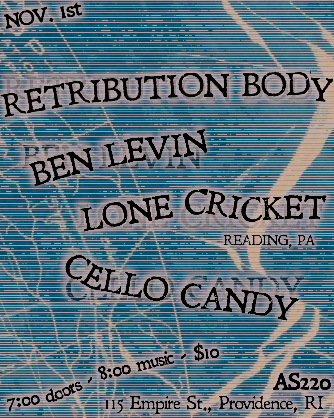 Flyer for 'Retribution Body, Ben Levin, Lone Cricket & Cello Candy'