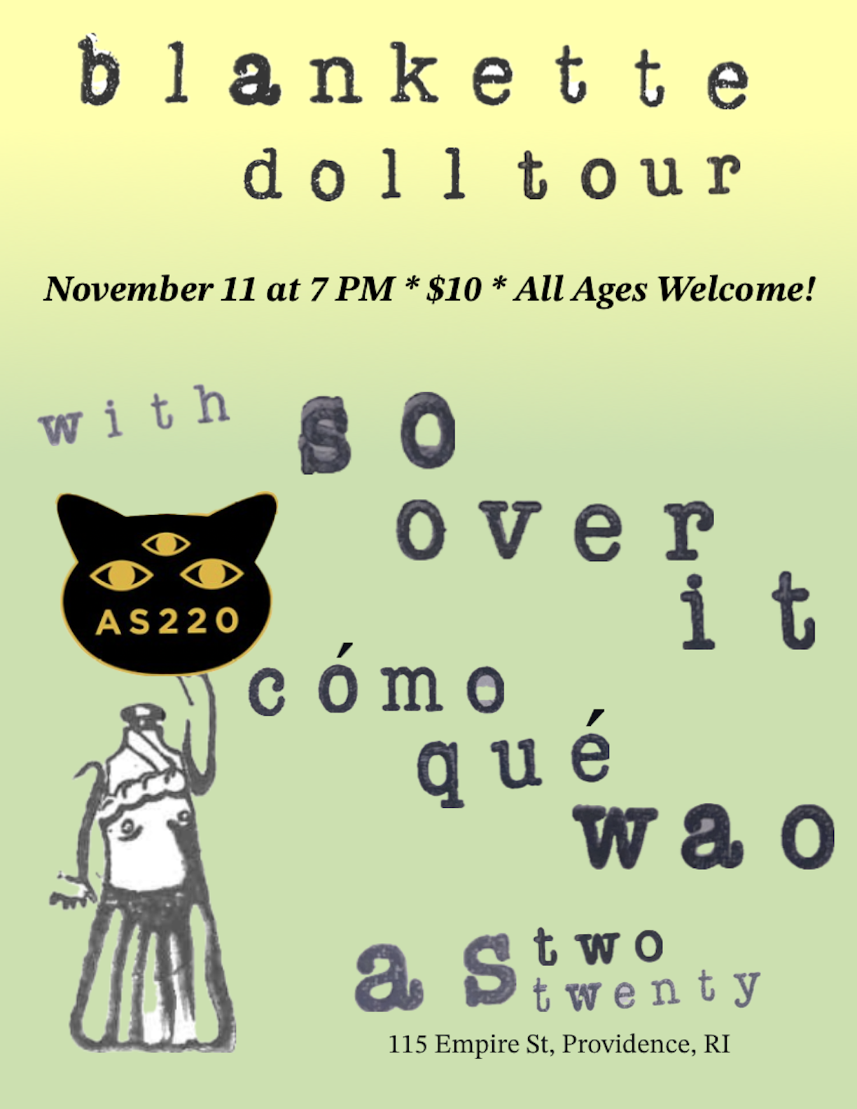 Flyer for 'Blankette + So Over It + Cómo Qué Wao'